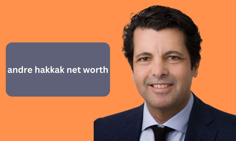 Andre Hakkak Net Worth