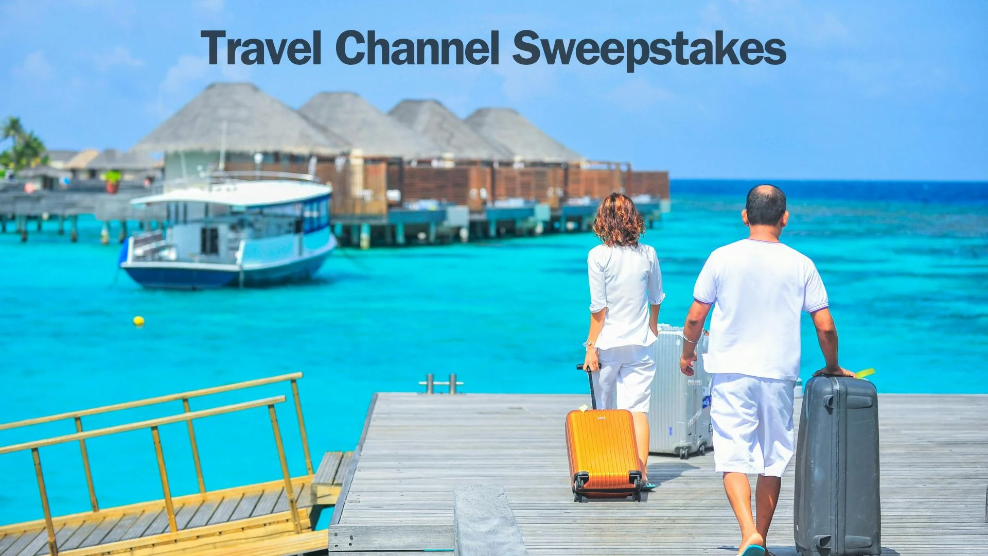 travel channel sweepstakes